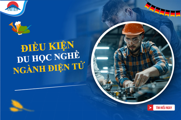 điều kiện để du học nghề ngành cơ điện tử