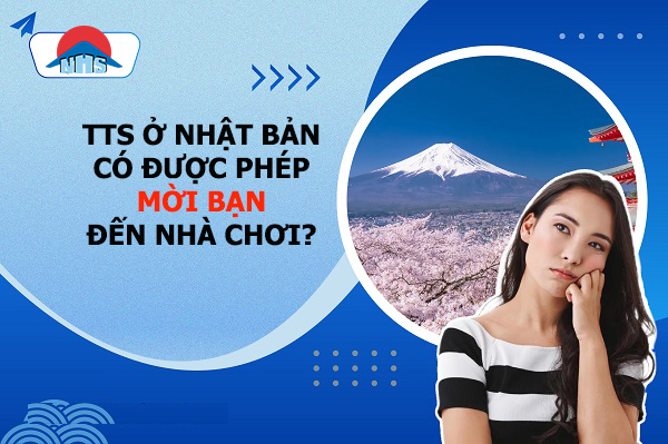 ở Nhật có được phép mời bạn tới nhà chơi