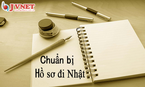 chuẩn bị hồ sơ đi Nhật Bản đầy đủ 