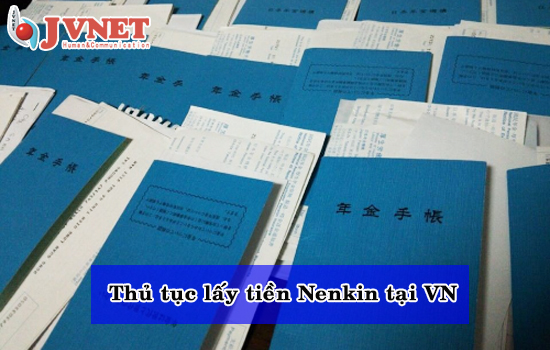 thu tuc lay tien nenkin Nhat Ban 