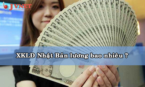 xuất khẩu lao động Nhật Bản lương bao nhiêu?