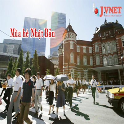 Bí quyết chống chọi với mùa hè khi đi xuất khẩu lao động Nhật Bản